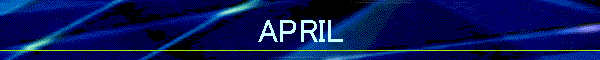 APRIL