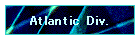 Atlantic Div.