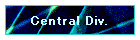 Central Div.