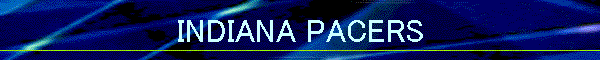 INDIANA PACERS