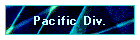 Pacific Div.